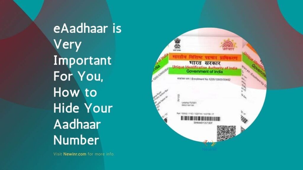 eAadhaar is Very Important For You, How to Hide Your Aadhaar Number