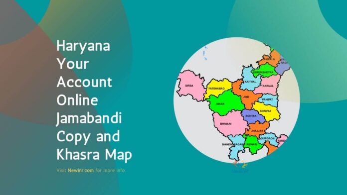 Haryana Your Account Online Jamabandi Copy and Khasra Map