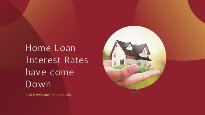 Home Loan Interest Rates have come Down