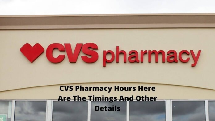 cvs pharmacy hours