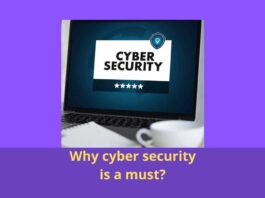 Why cyber security is a must