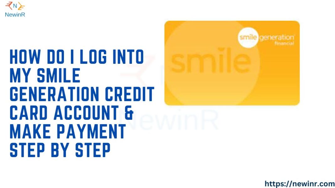 Smile Generation Credit Card Login & Payment