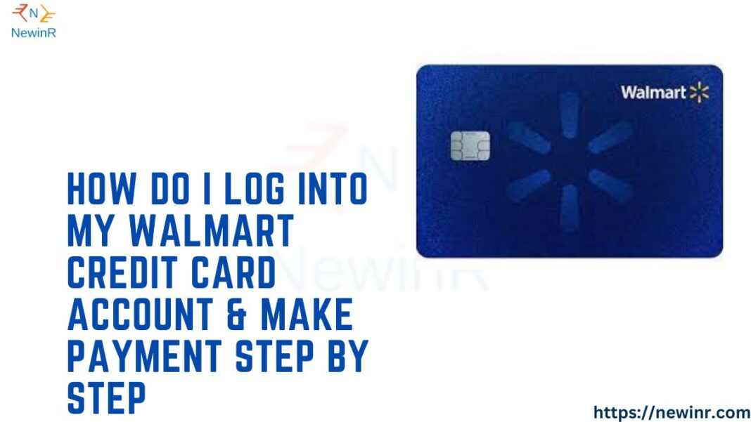 Walmart Credit Card Login & Payment